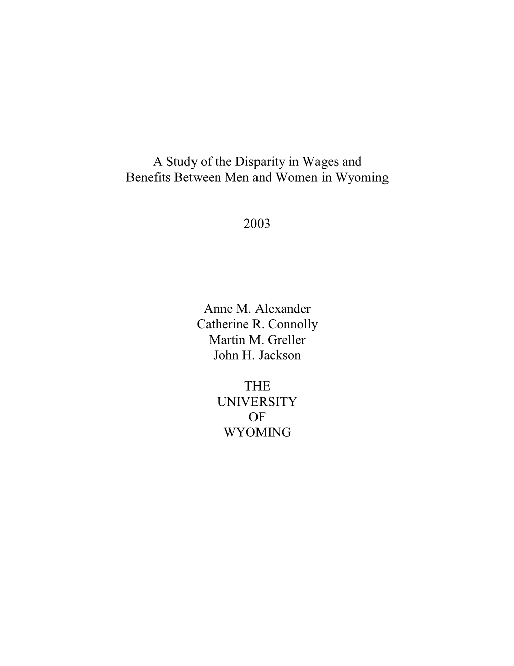 A Study of the Disparity in Wages and Benefits Between Men and Women in Wyoming