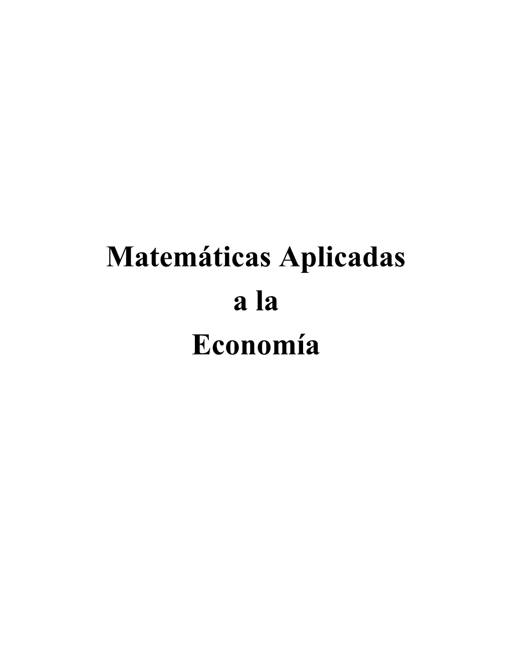 Matemáticas Aplicadas a La Economía