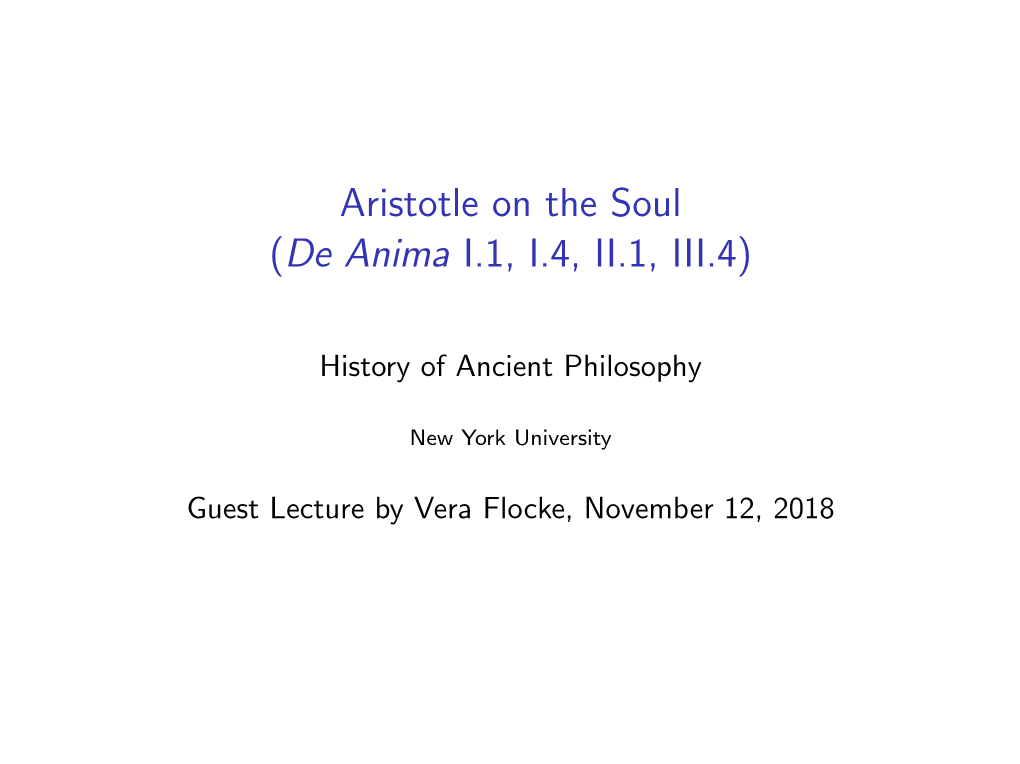 Aristotle on the Soul (De Anima I.1, I.4, II.1, III.4)