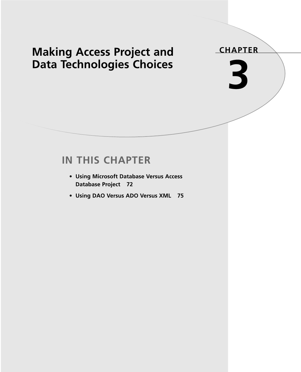 Making Access Project and Data Technologies Choices