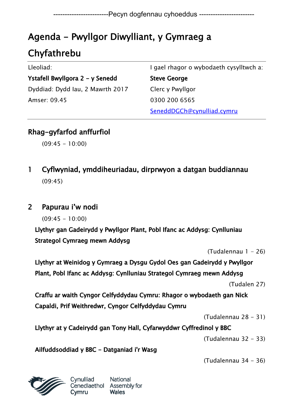 Agenda - Pwyllgor Diwylliant, Y Gymraeg a Chyfathrebu