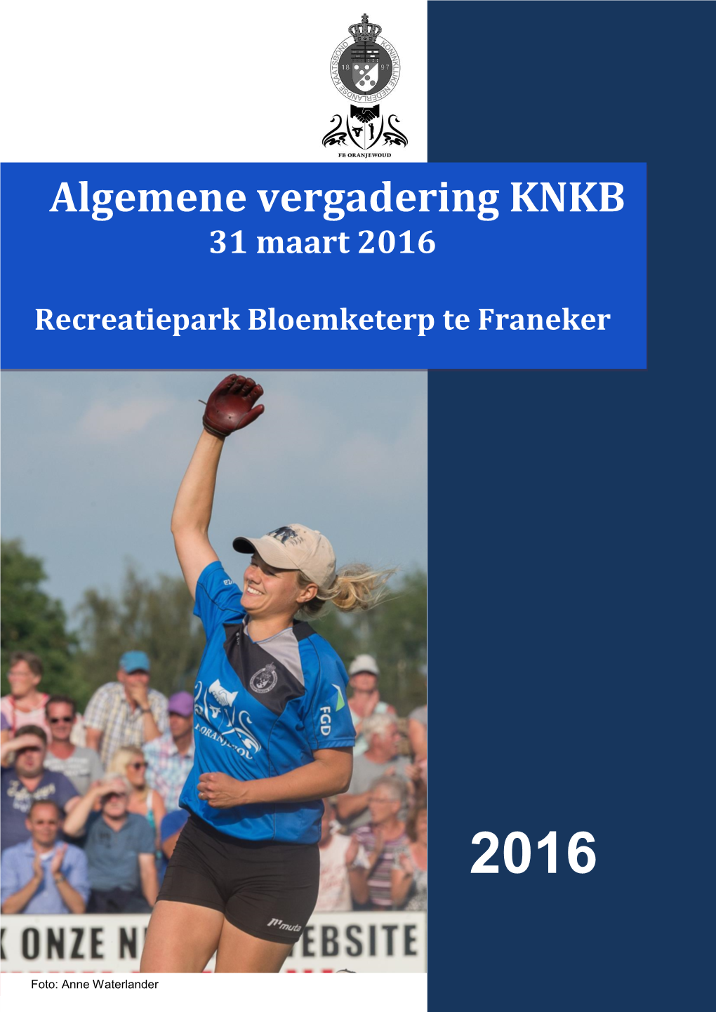 Algemene Vergadering KNKB 31 Maart 2016