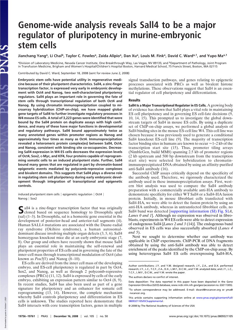Genome-Wide Analysis Reveals Sall4 to Be a Major Regulator of Pluripotency in Murine-Embryonic Stem Cells