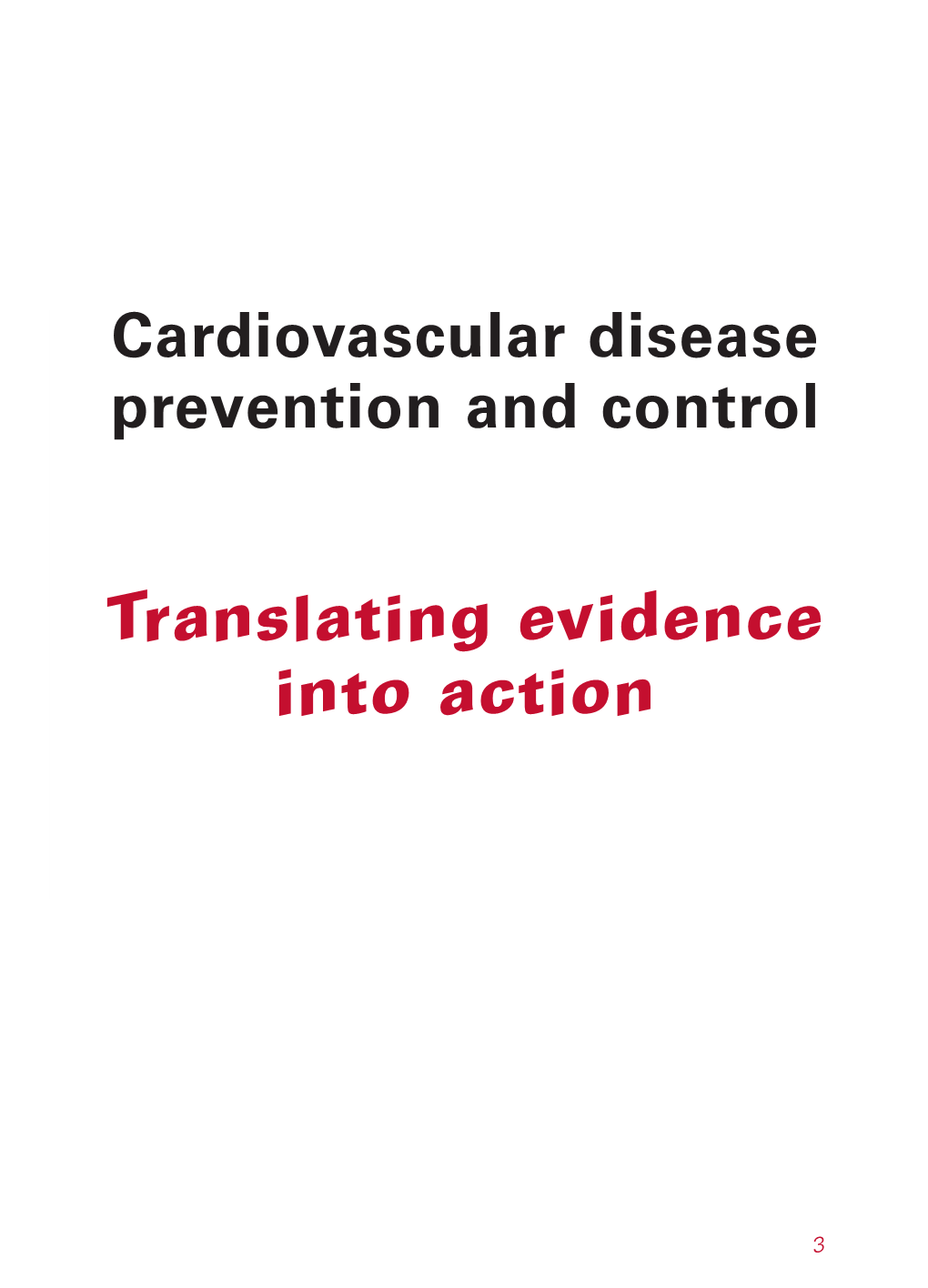 Cardiovascular Disease Prevention and Control Translating Evidence
