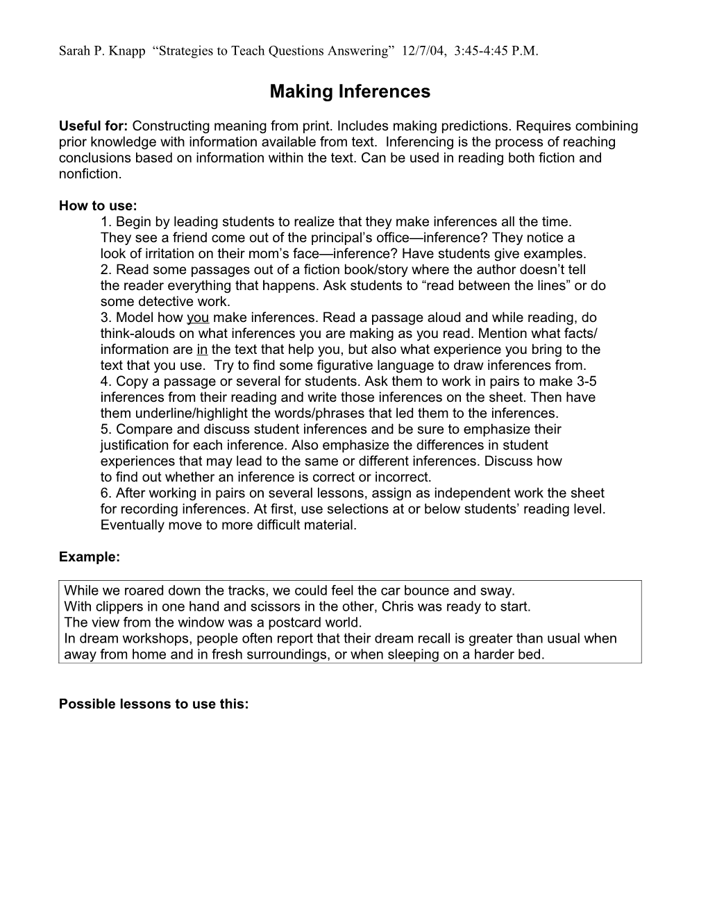 Sarah P. Knapp Strategies to Teach Questions Answering 12/7/04, 3:45-4:45 P.M