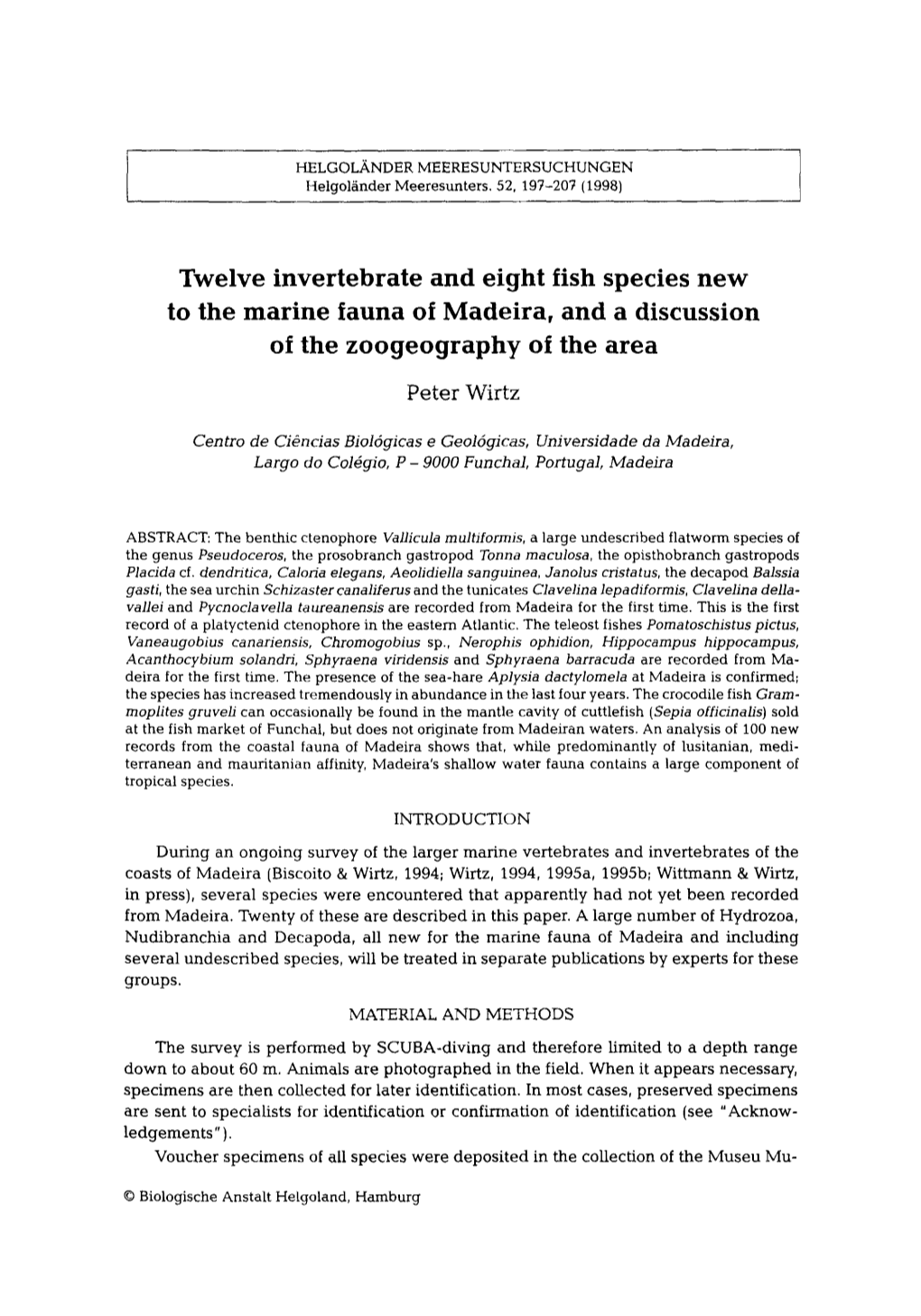 Twelve Invertebrate and Eight Fish Species New to the Marine Fauna of Madeira, and a Discussion of the Zoogeography of the Area