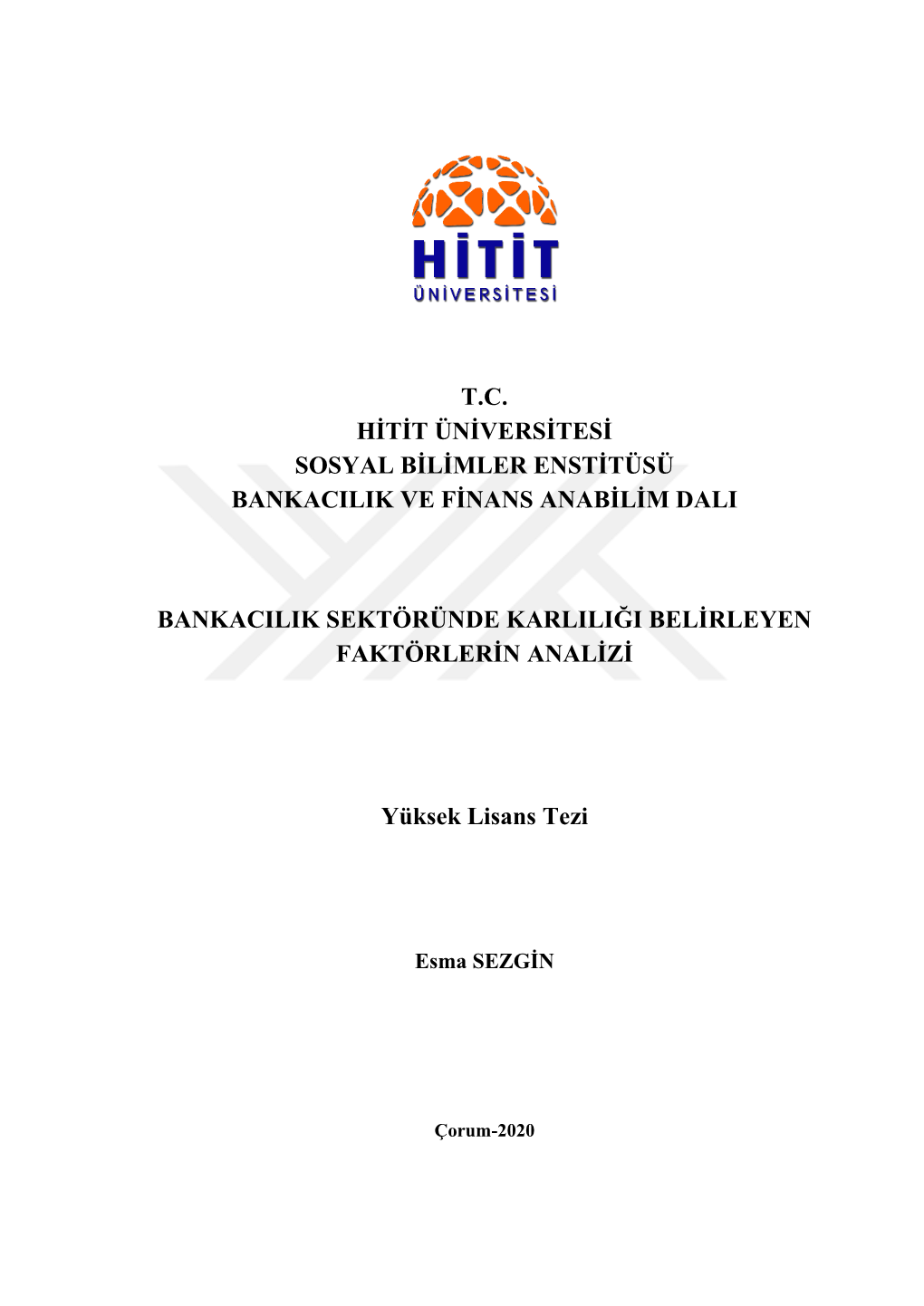 T.C. Hitit Üniversitesi Sosyal Bilimler Enstitüsü Bankacilik Ve Finans Anabilim Dali