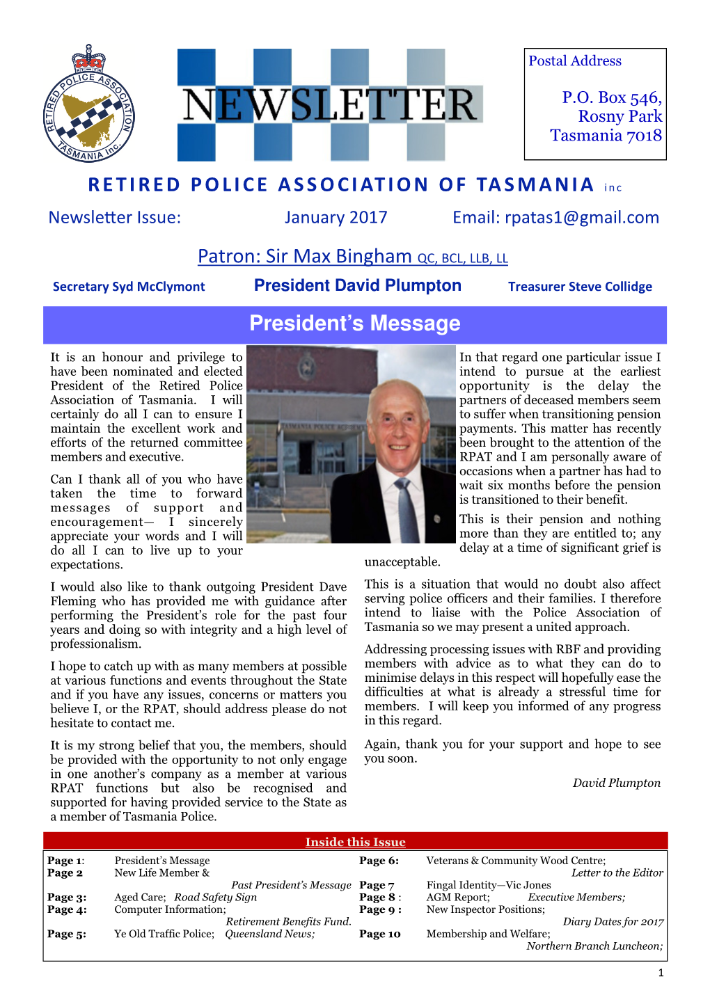 RETIRED POLICE ASSOCIATION of TASMANIA Inc Patron: Sir Max