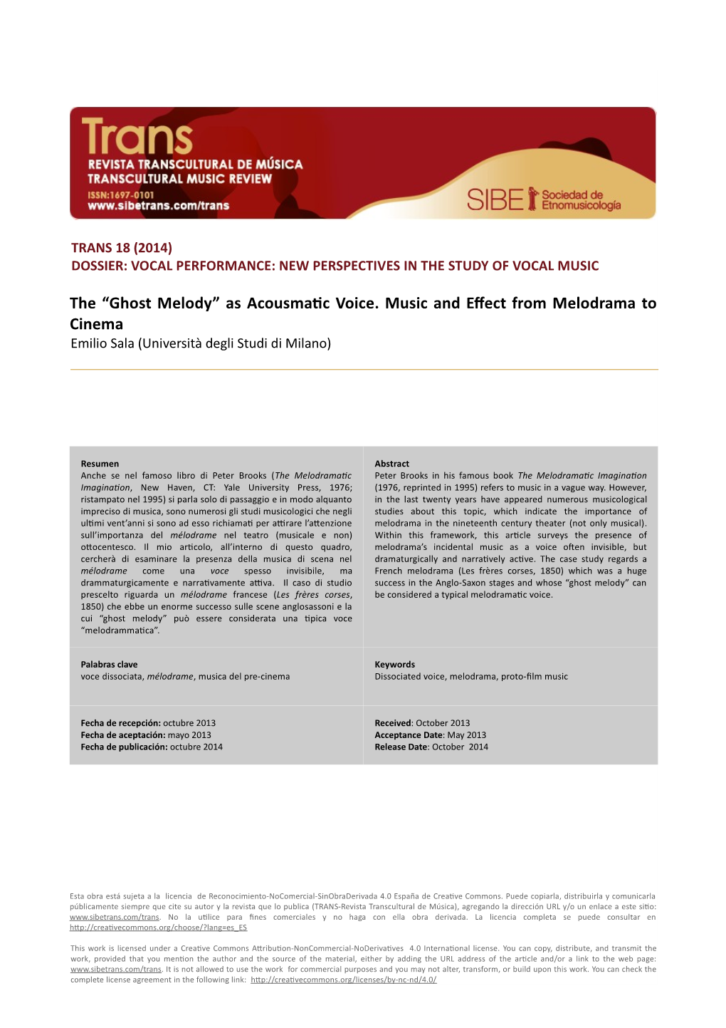 The “Ghost Melody” As Acousmatic Voice. Music and Effect from Melodrama to Cinema Emilio Sala (Università Degli Studi Di Milano)