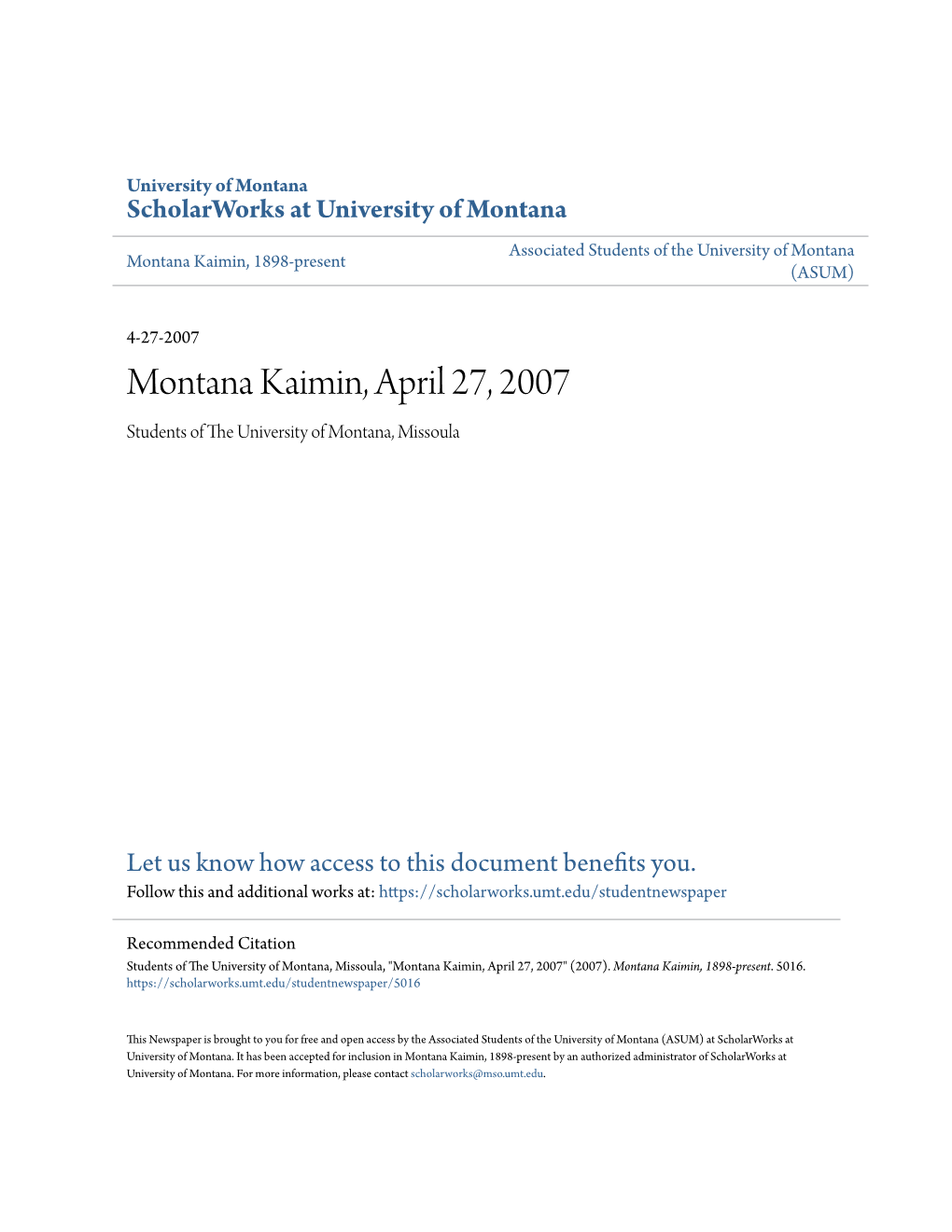 Montana Kaimin, April 27, 2007 Students of the Niu Versity of Montana, Missoula