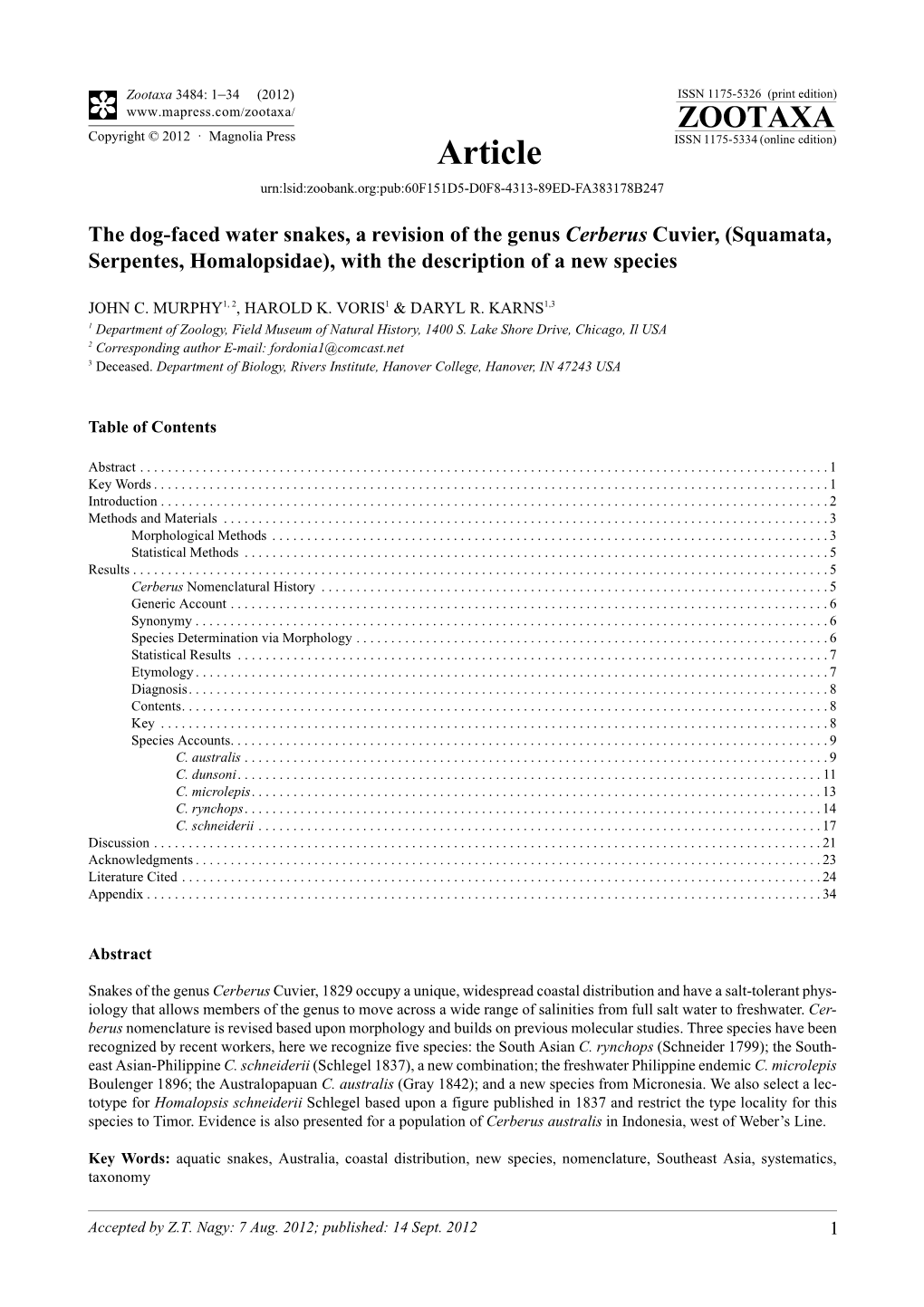 The Dog-Faced Water Snakes, a Revision of the Genus Cerberus Cuvier, (Squamata, Serpentes, Homalopsidae), with the Description of a New Species