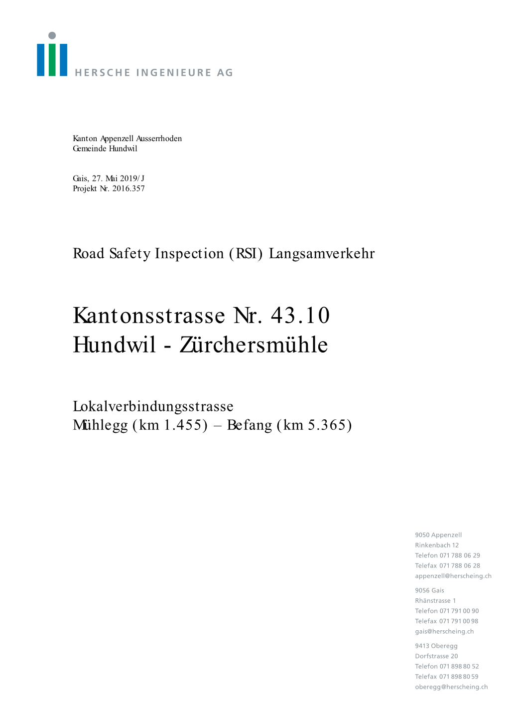 RSI Langsamverkehr Kantonsstrasse Hundwil