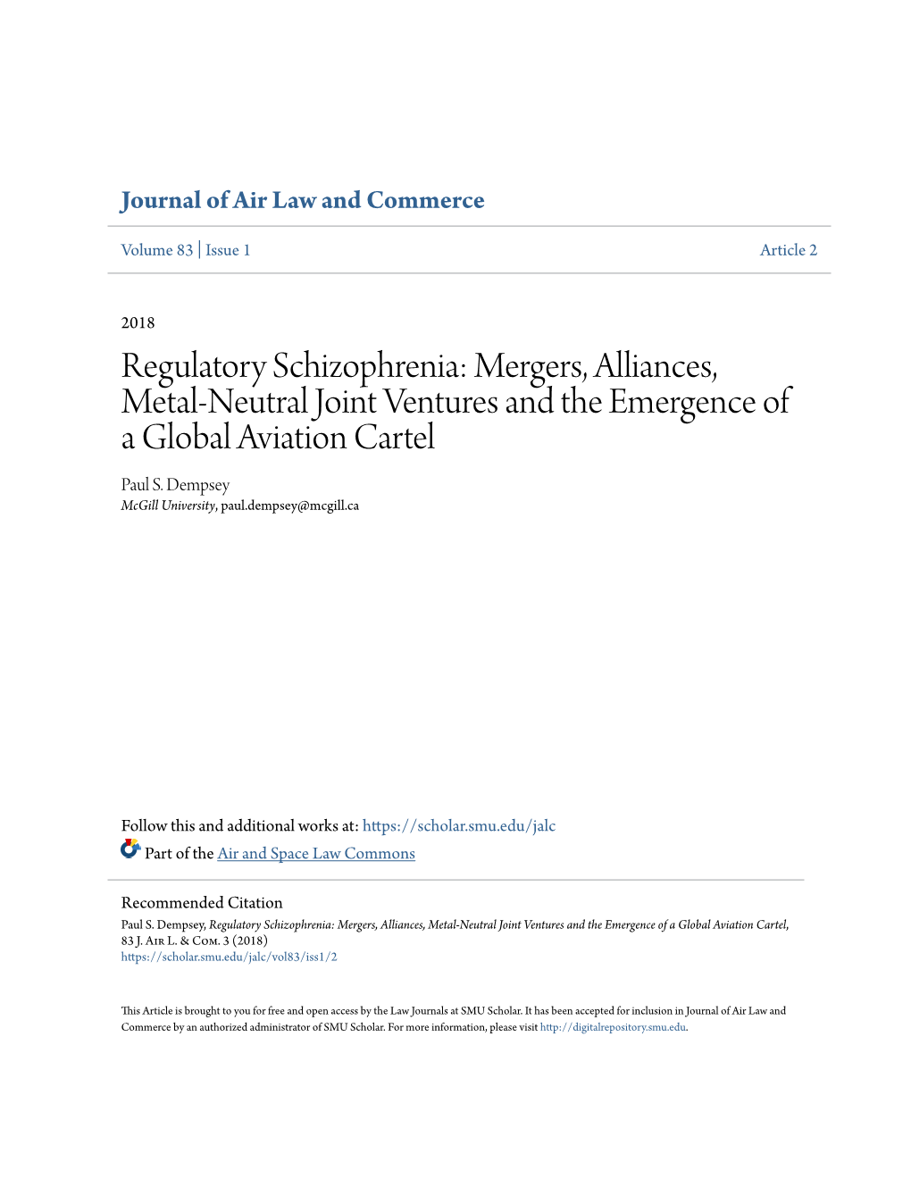 Mergers, Alliances, Metal-Neutral Joint Ventures and the Emergence of a Global Aviation Cartel Paul S