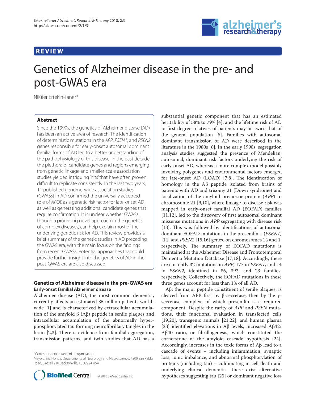 VIEW Genetics of Alzheimer Disease in the Pre- and Post-GWAS Era Nilüfer Ertekin-Taner*