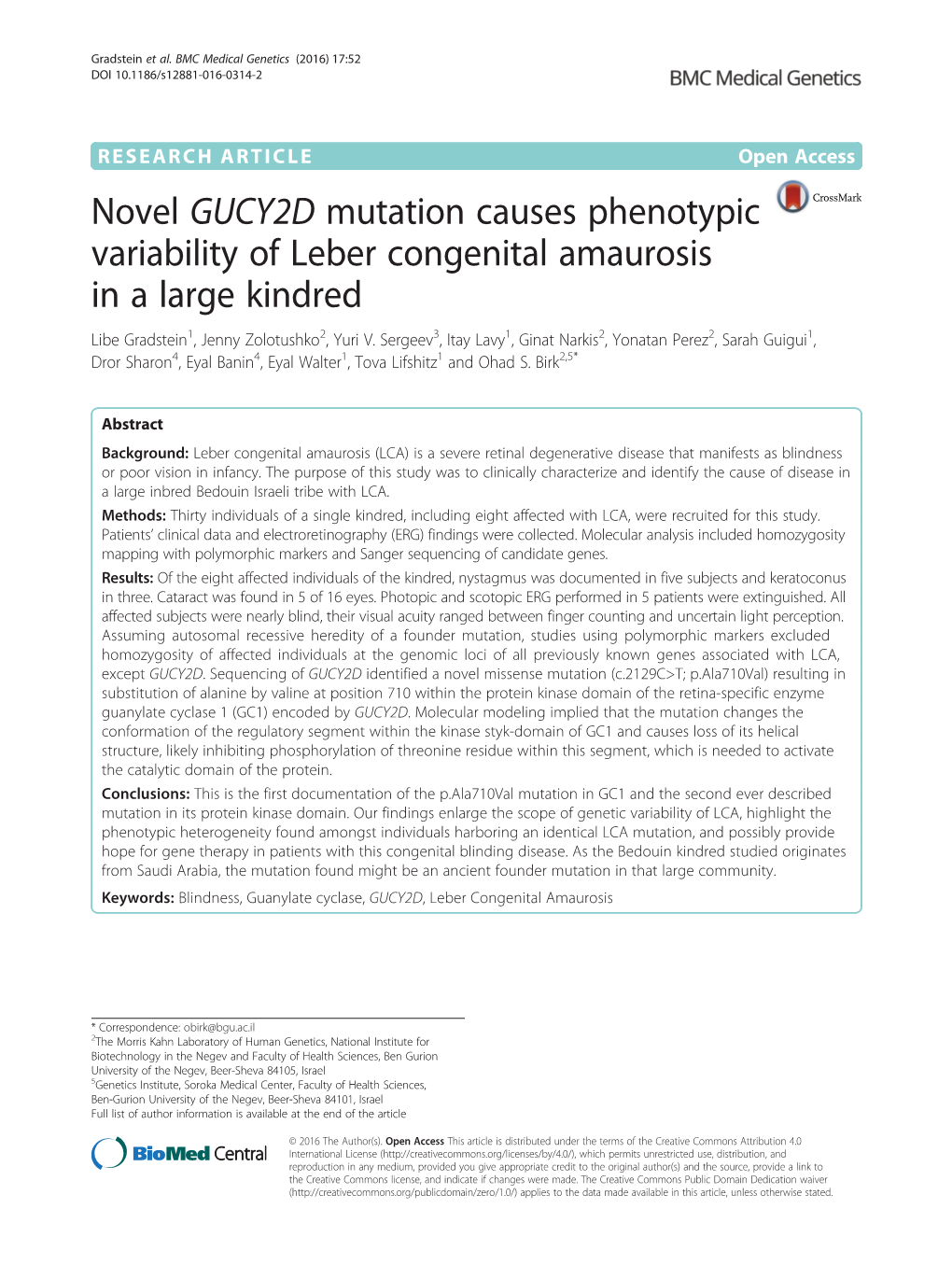 Novel GUCY2D Mutation Causes Phenotypic Variability of Leber Congenital Amaurosis in a Large Kindred Libe Gradstein1, Jenny Zolotushko2, Yuri V