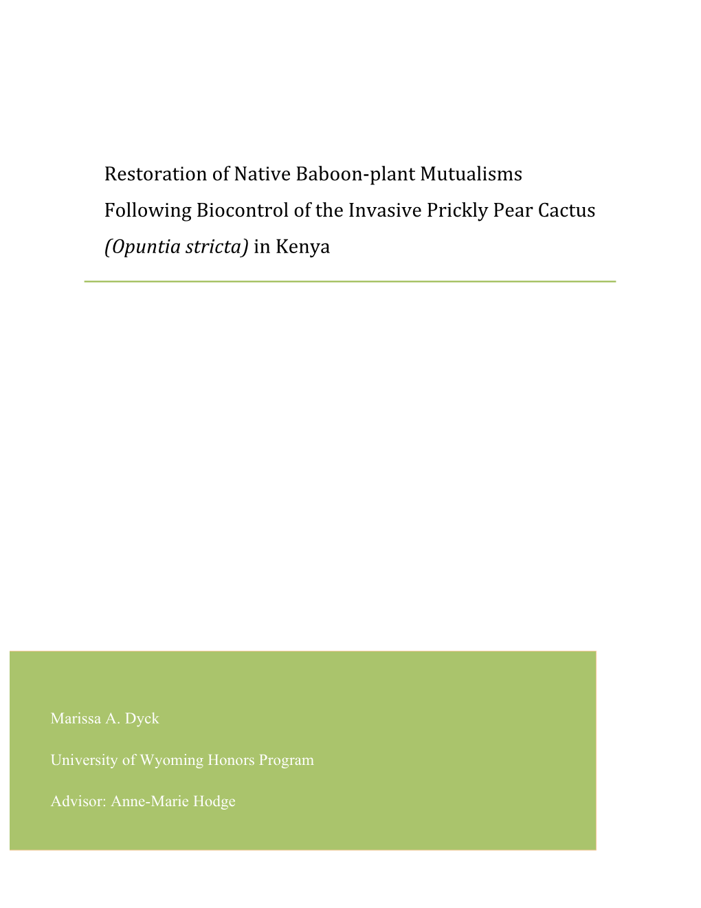Restoration of Native Baboon-‐Plant Mutualisms Following Biocontrol Of