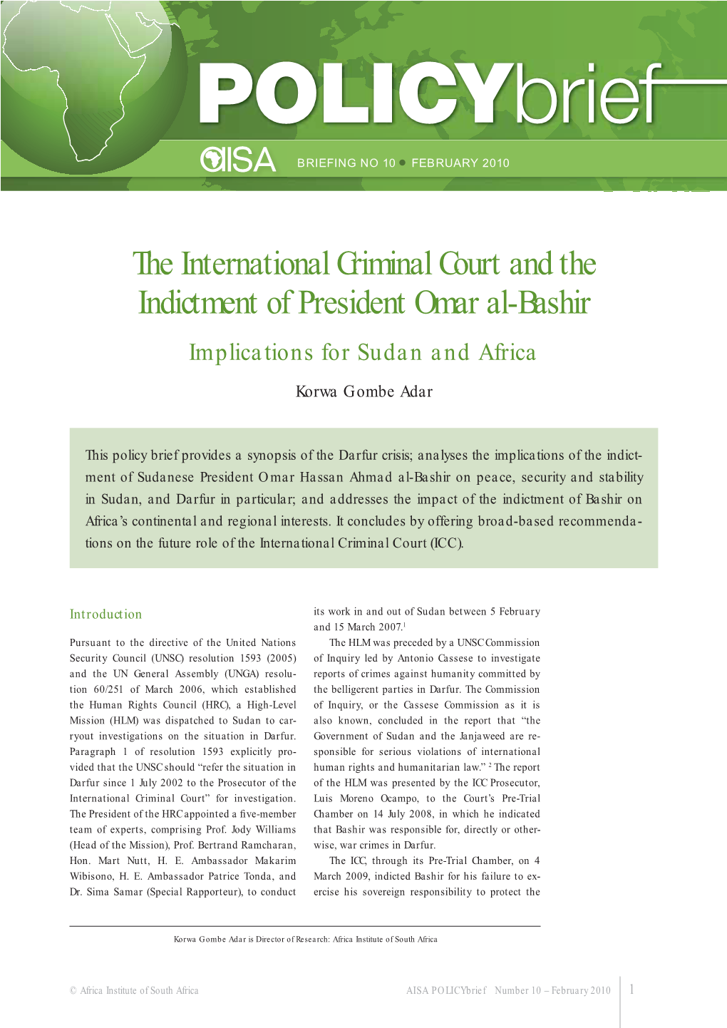 The International Criminal Court and the Indictment of President Omar Al-Bashir Implications for Sudan and Africa