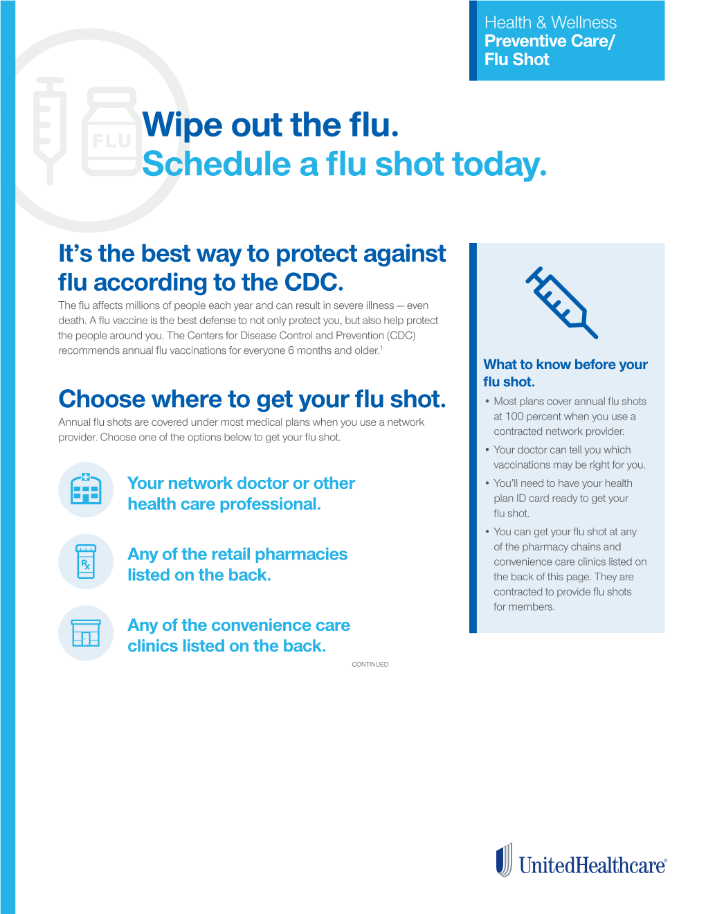 Wipe out the Flu. Schedule a Flu Shot Today
