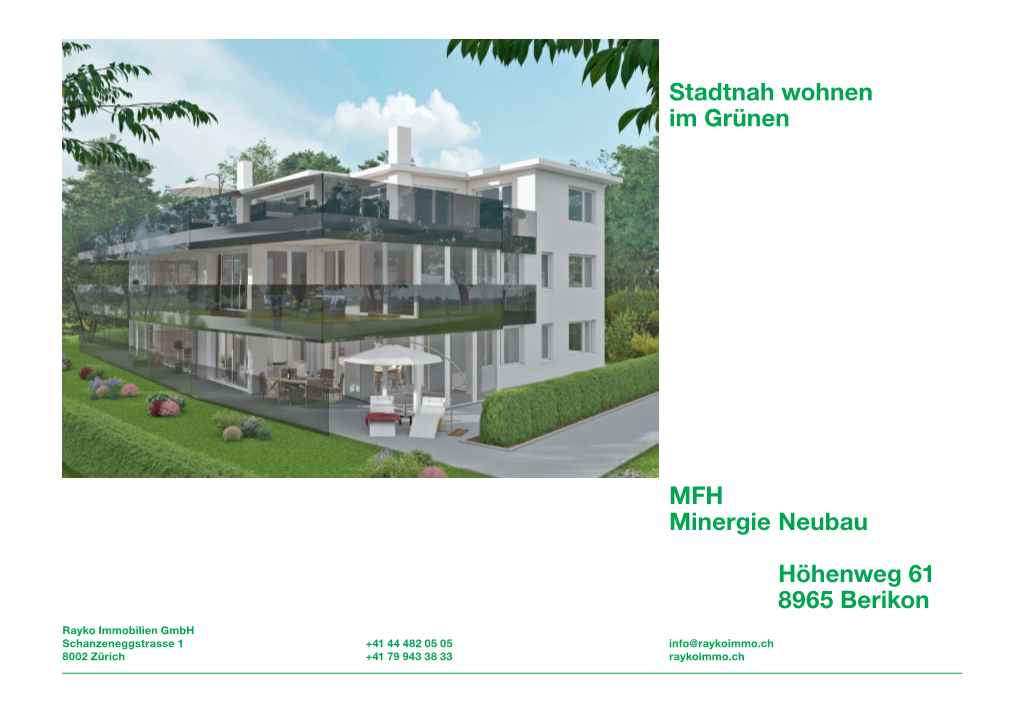 MFH Minergie Neubau Höhenweg 61 8965 Berikon Stadtnah Wohnen Im