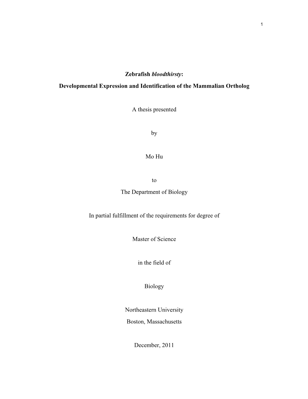 Zebrafish Bloodthirsty: Developmental Expression and Identification of the Mammalian Ortholog