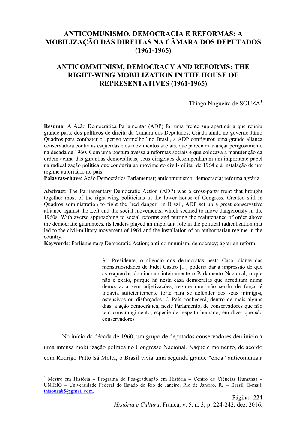 Anticomunismo, Democracia E Reformas: a Mobilização Das Direitas Na Câmara Dos Deputados (1961-1965)