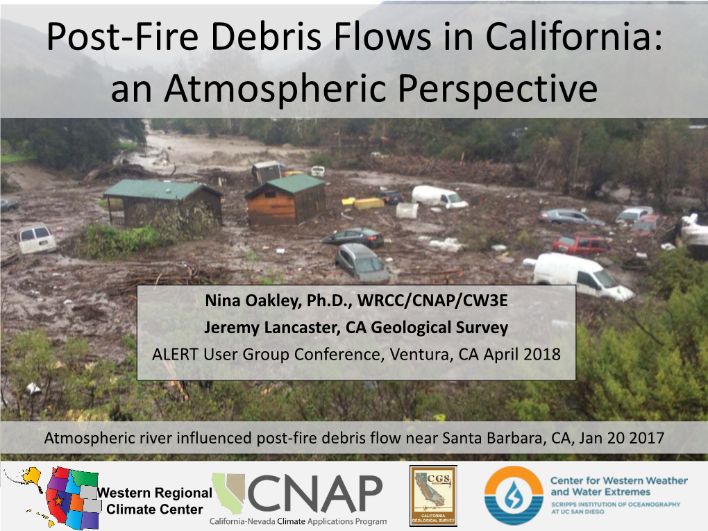 Post-Fire Debris Flows in California: an Atmospheric Perspective
