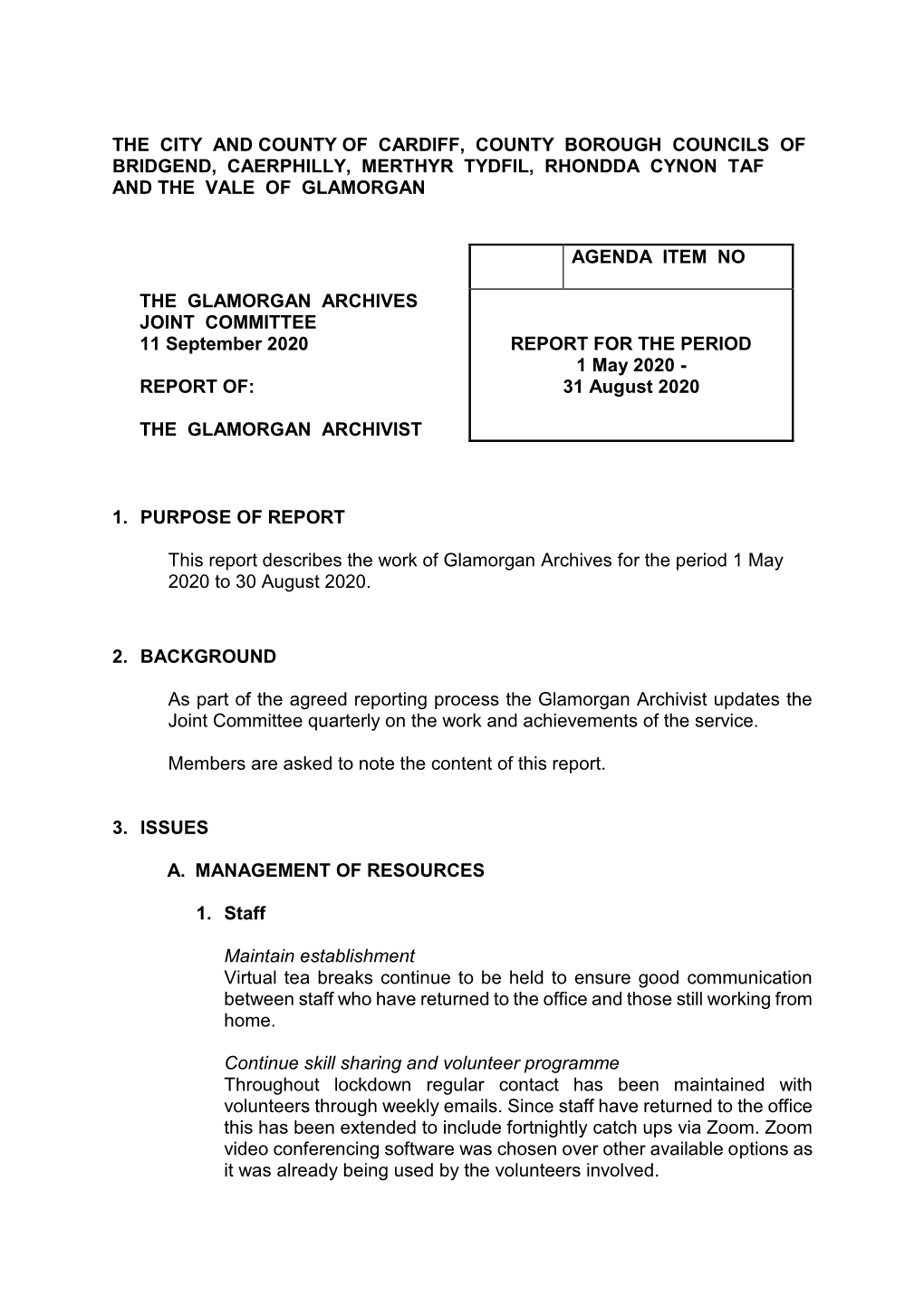 GLAMORGAN ARCHIVES JOINT COMMITTEE 11 September 2020 REPORT for the PERIOD 1 May 2020 - REPORT OF: 31 August 2020