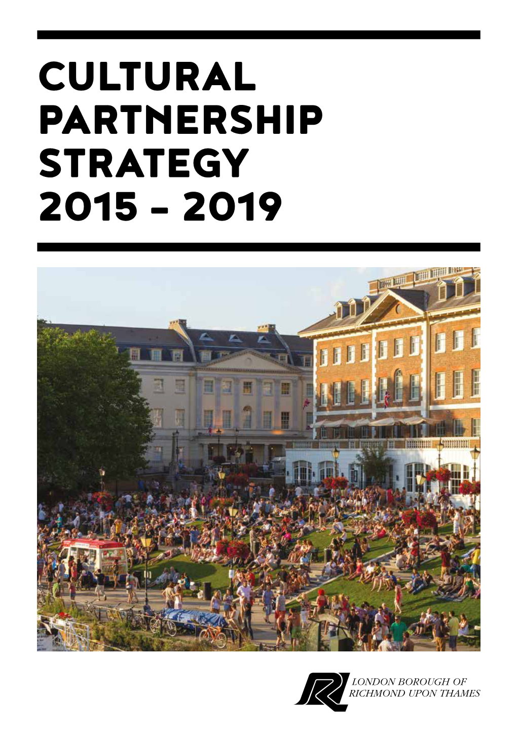 Cultural Partnership Strategy 2015 - 2019 Foreword