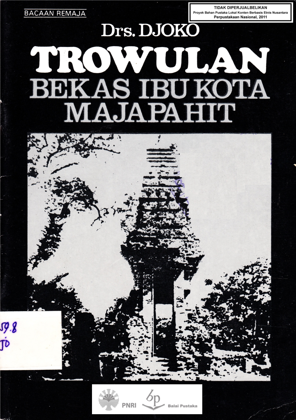 TROWULAN Bekas IBU KOTA MAJAPAHIT