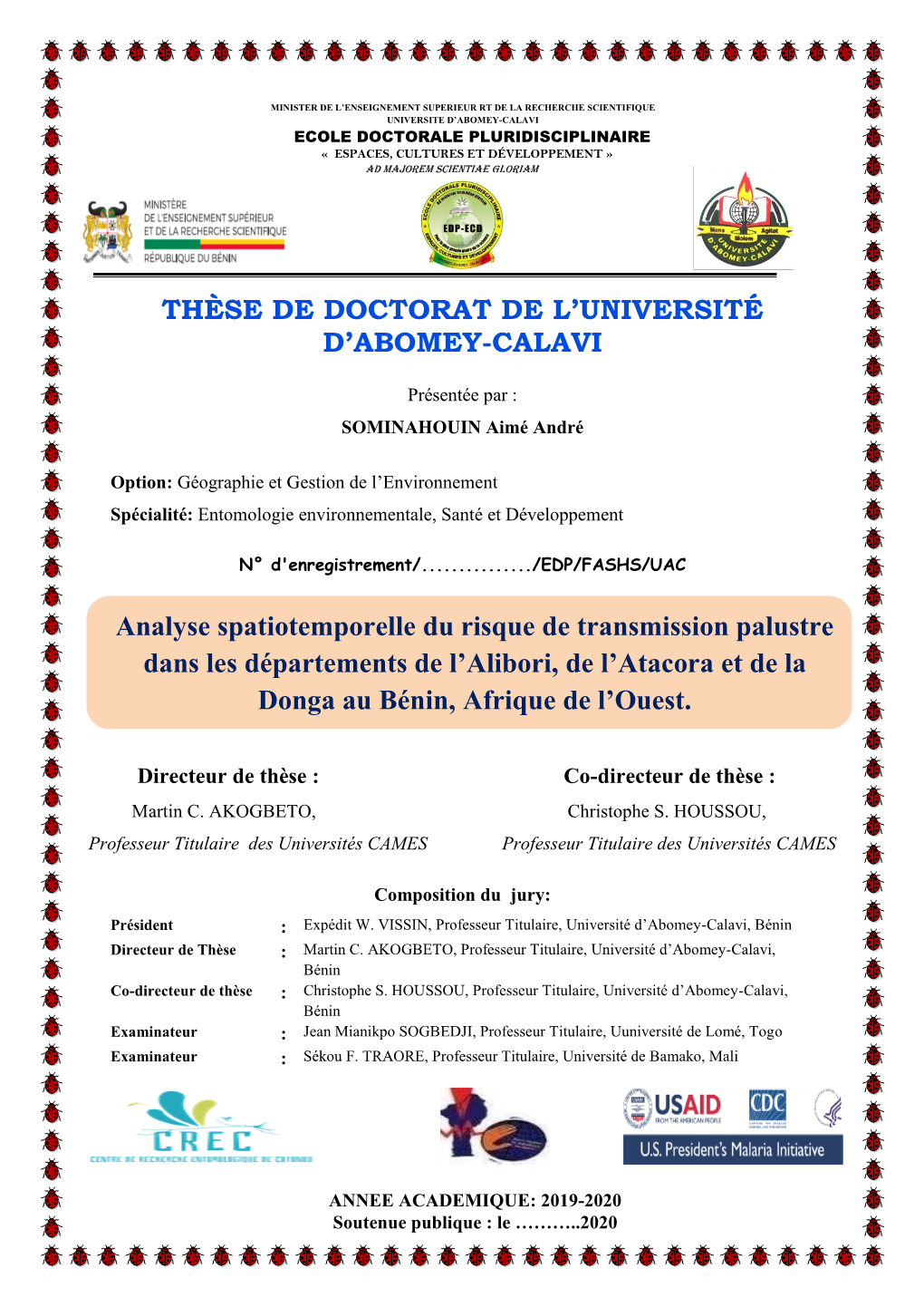 THÈSE DE DOCTORAT DE L'université D'abomey-CALAVI Analyse Spatiotemporelle Du Risque De Transmission Palustre Dans Les Dé