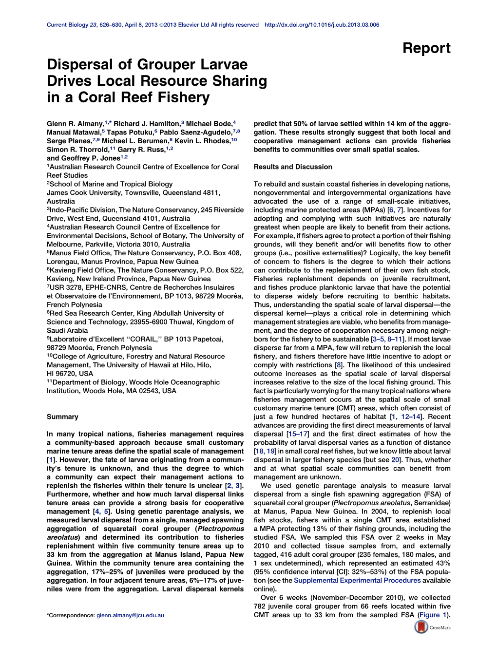 Dispersal of Grouper Larvae Drives Local Resource Sharing in a Coral Reef Fishery