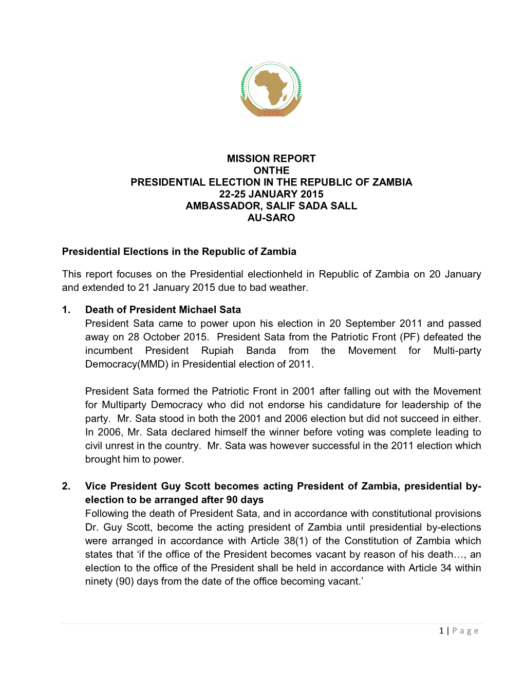 Mission Report Onthe Presidential Election in the Republic of Zambia 22-25 January 2015 Ambassador, Salif Sada Sall Au-Saro
