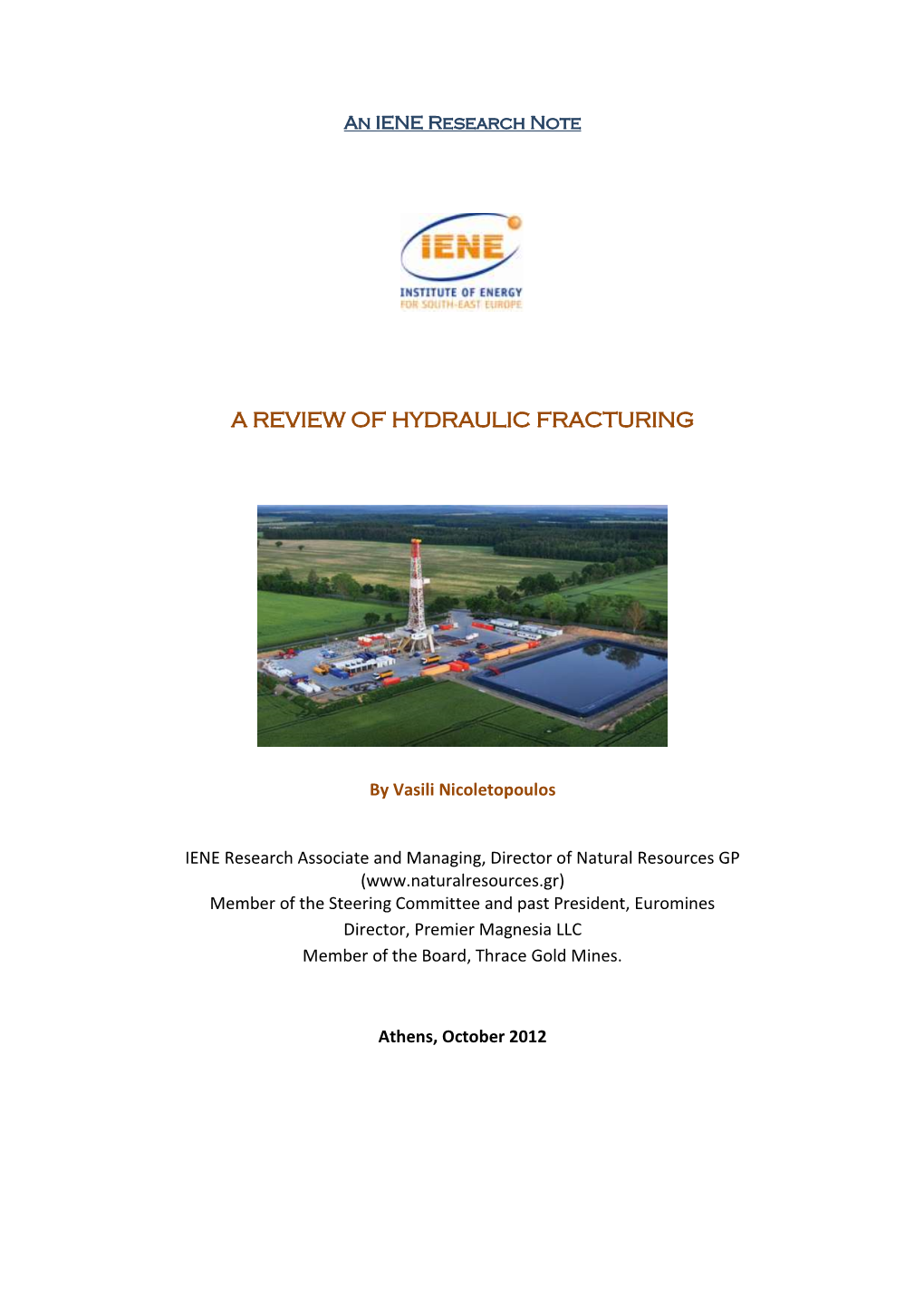 A Review of Hydraulic Fracturing