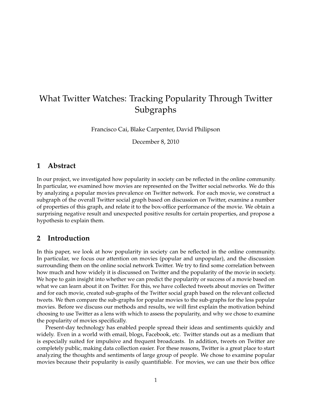 What Twitter Watches: Tracking Popularity Through Twitter Subgraphs