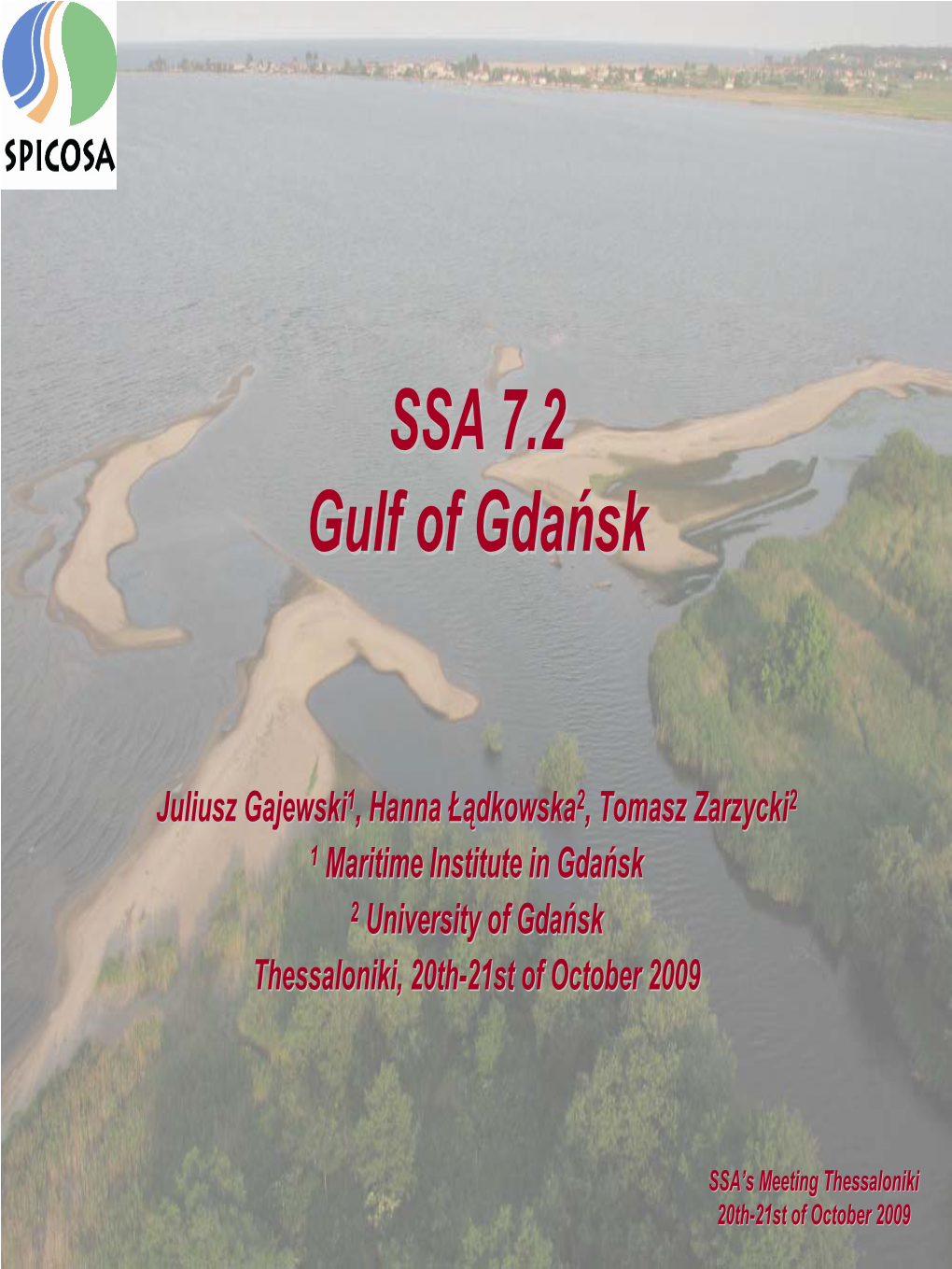 Gulf of Gdansk Will Focus On