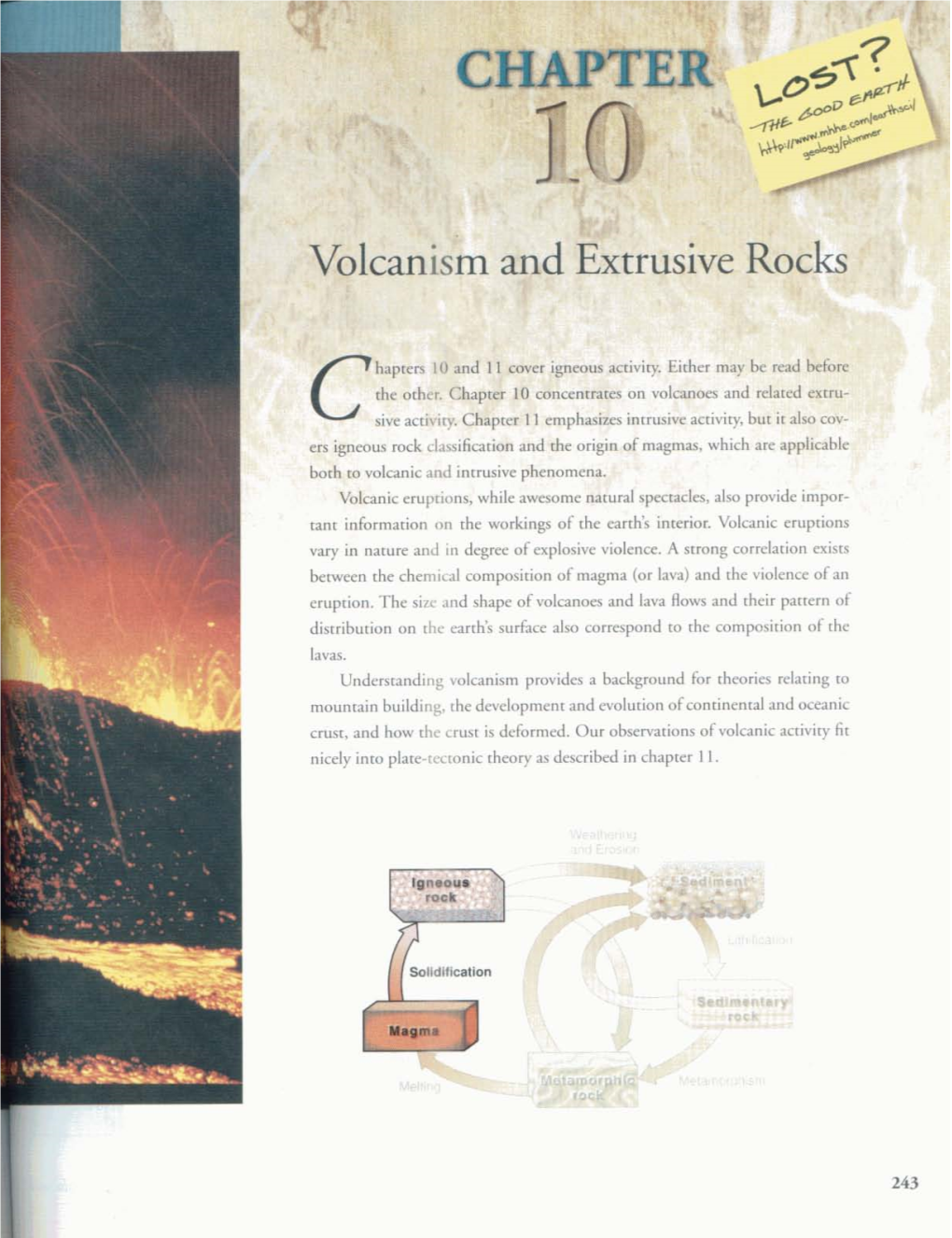 Lavas. Understanding Volcanism Provides a Background for Theories