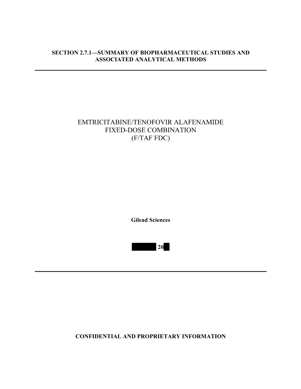 Emtricitabine/Tenofovir Alafenamide Fixed-Dose Combination (F/Taf Fdc)