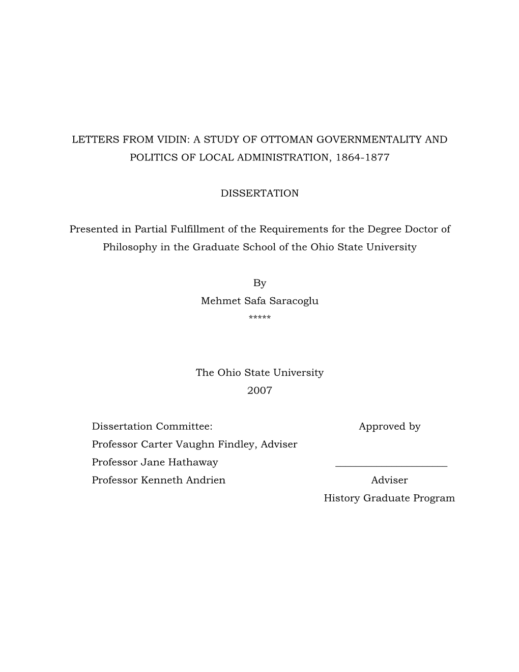 Letters from Vidin: a Study of Ottoman Governmentality and Politics of Local Administration, 1864-1877