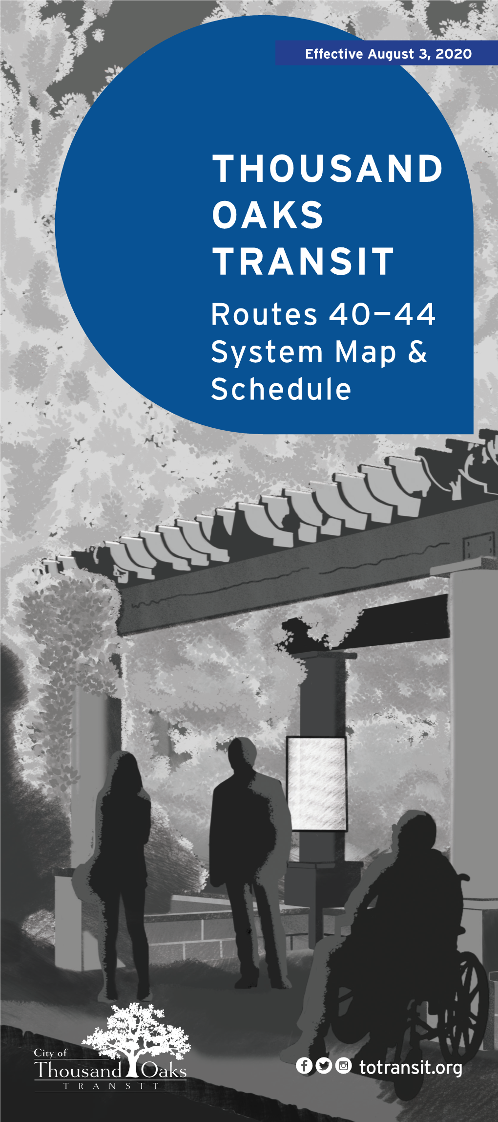 THOUSAND OAKS TRANSIT Routes 40—44 System Map & Schedule