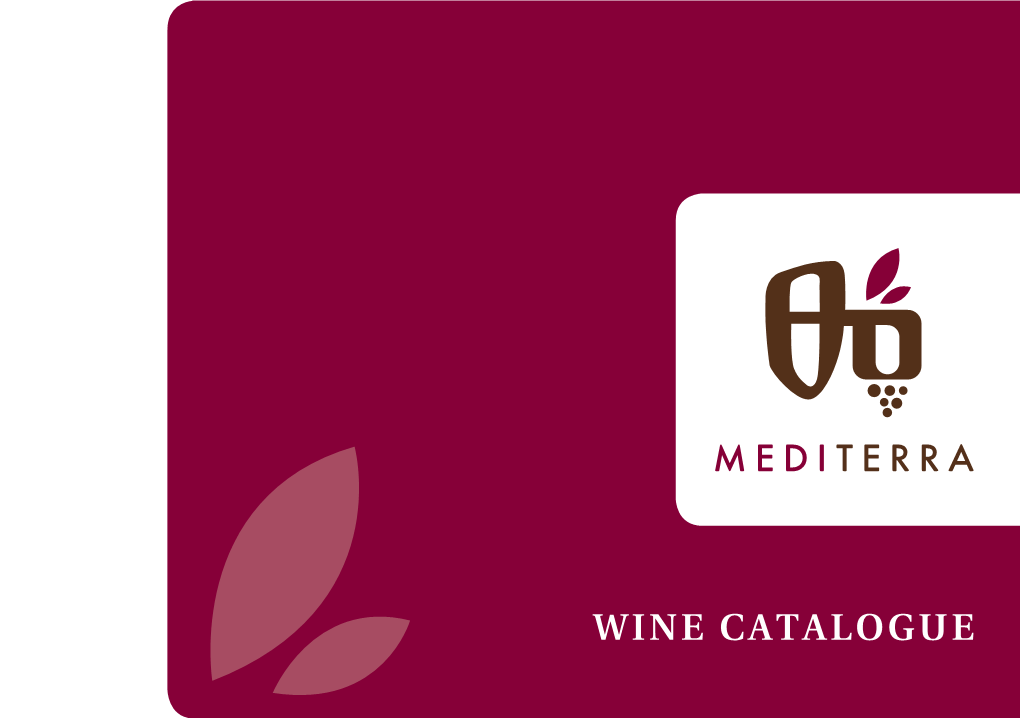 WINE CATALOGUE CROATIA WINE Wine 0001 Description % Alc Wine 0003 Description % Alc