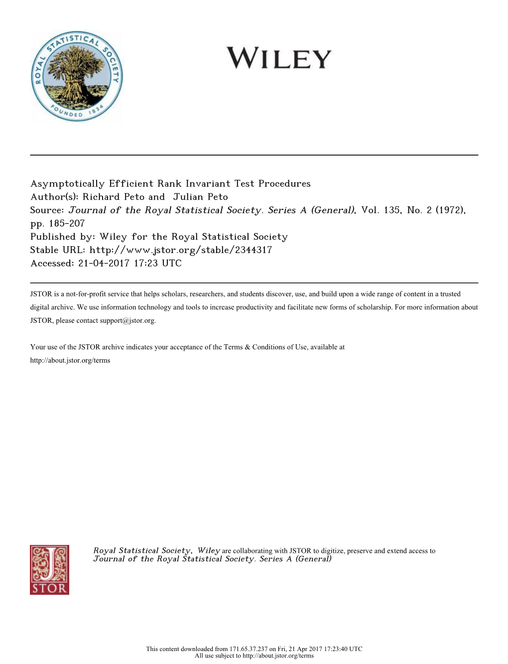 Asymptotically Efficient Rank Invariant Test Procedures Author(S): Richard Peto and Julian Peto Source: Journal of the Royal Statistical Society