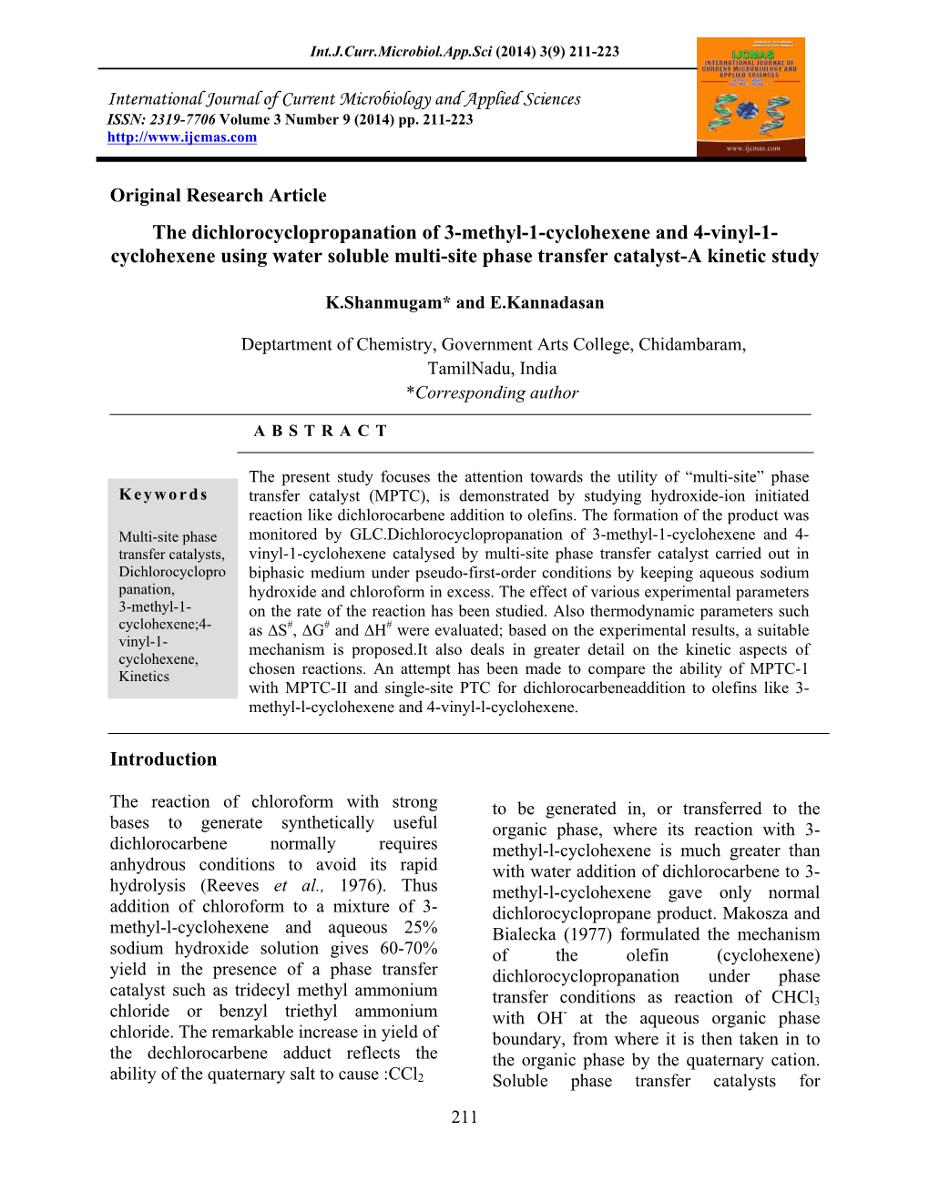 The Dichlorocyclopropanation of 3-Methyl-1-Cyclohexene and 4-Vinyl-1- Cyclohexene Using Water Soluble Multi-Site Phase Transfer Catalyst-A Kinetic Study