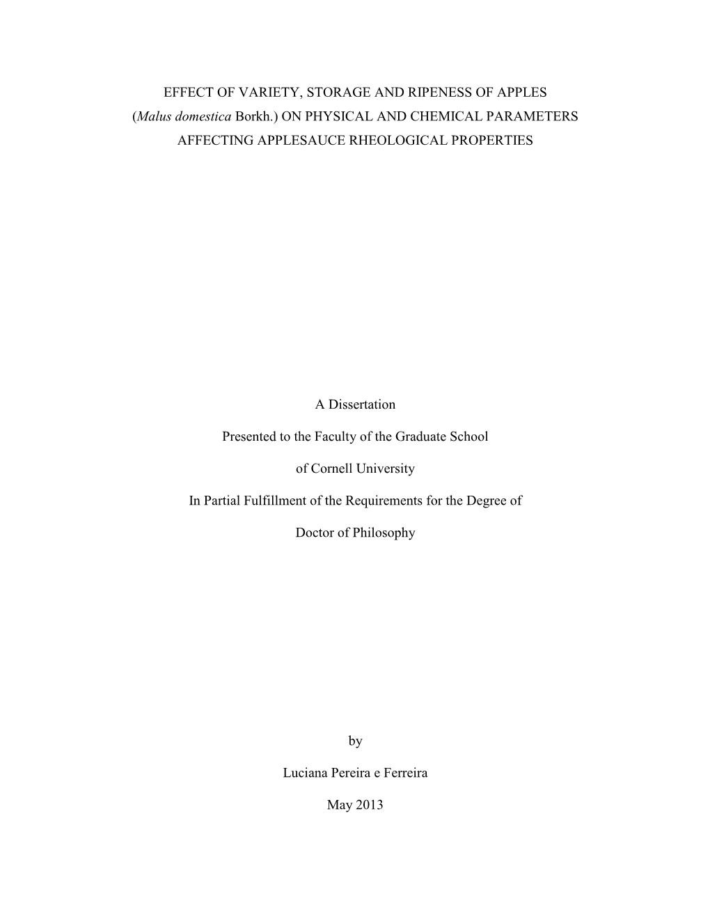 (Malus Domestica Borkh.) on PHYSICAL and CHEMICAL PARAMETERS AFFECTING APPLESAUCE RHEOLOGICAL PROPERTIES