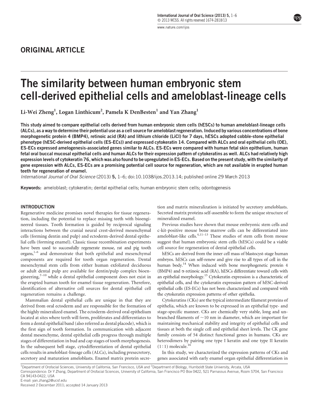 The Similarity Between Human Embryonic Stem Cell-Derived Epithelial Cells and Ameloblast-Lineage Cells
