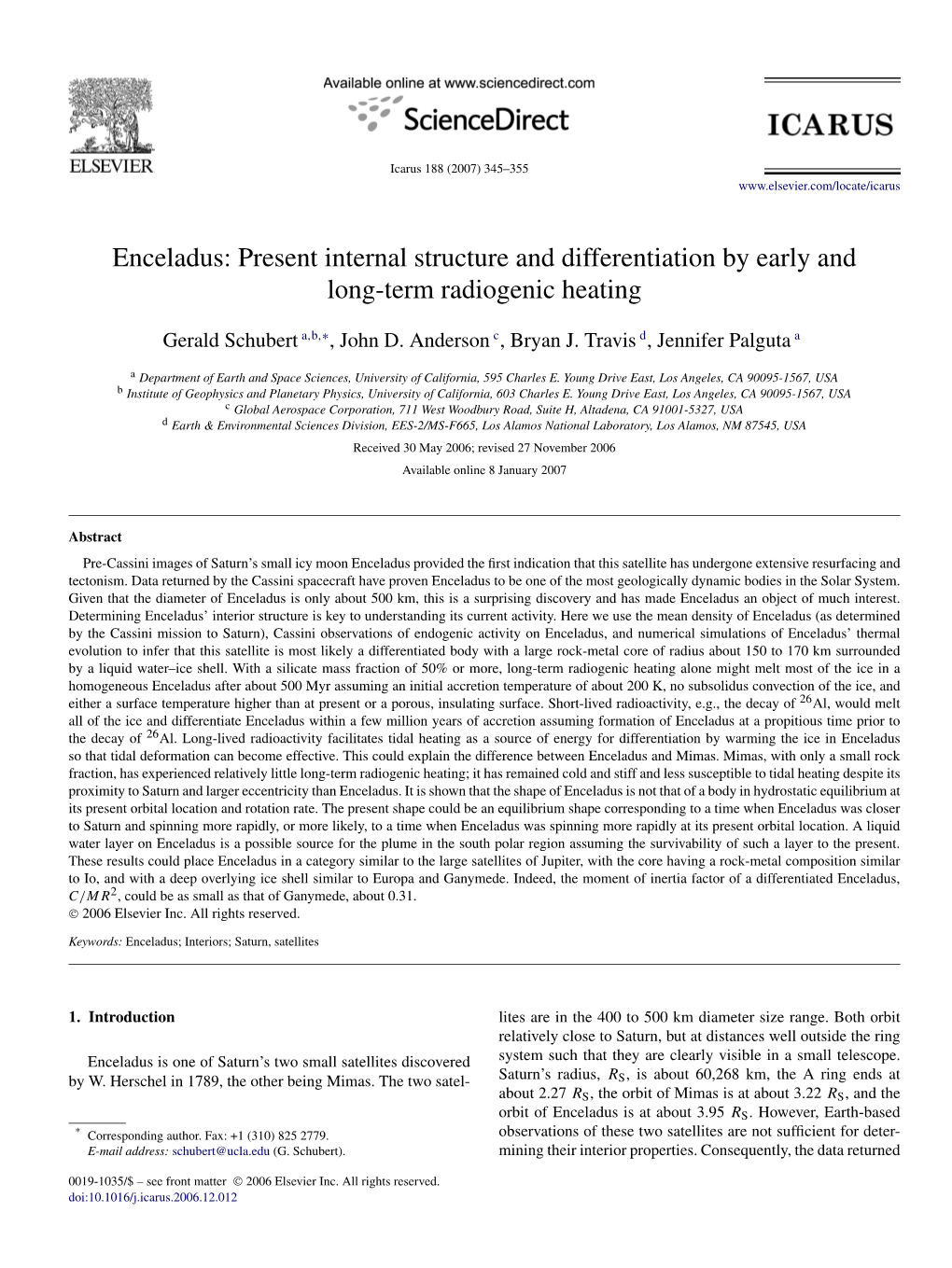 Enceladus: Present Internal Structure and Differentiation by Early and Long-Term Radiogenic Heating