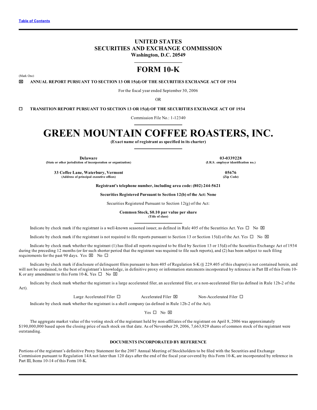 GREEN MOUNTAIN COFFEE ROASTERS, INC. (Exact Name of Registrant As Specified in Its Charter)