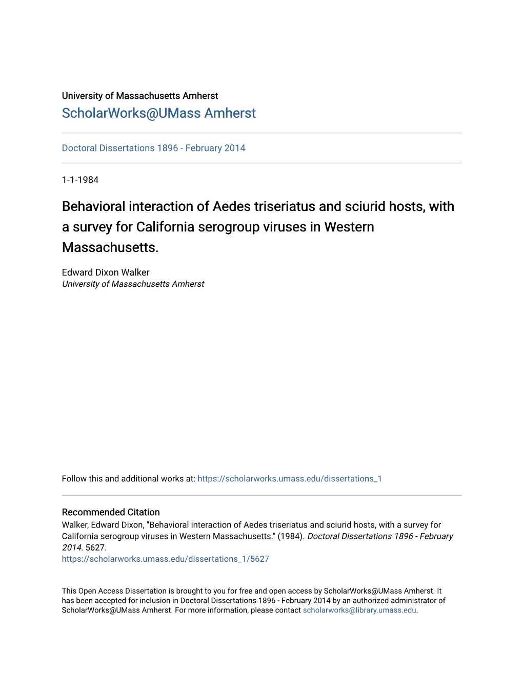 Behavioral Interaction of Aedes Triseriatus and Sciurid Hosts, with a Survey for California Serogroup Viruses in Western Massachusetts