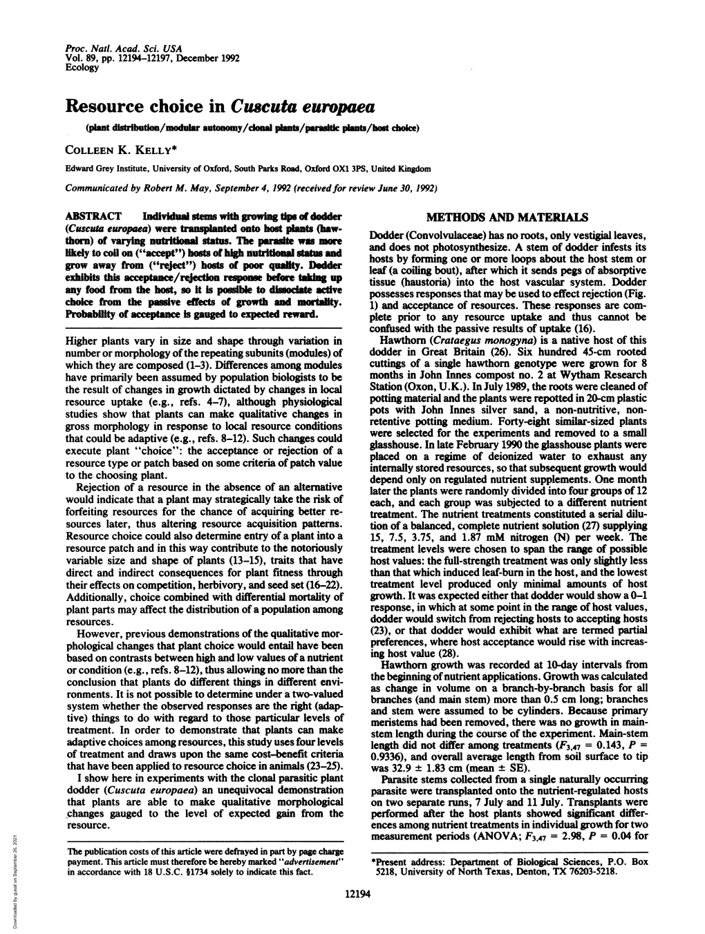 Resource Choice in Cuscuta Europaea (Plant Dlstbn/Nduar Autonomy/Donal Plants/Parsl Plants/Bost Dhice) COLLEEN K