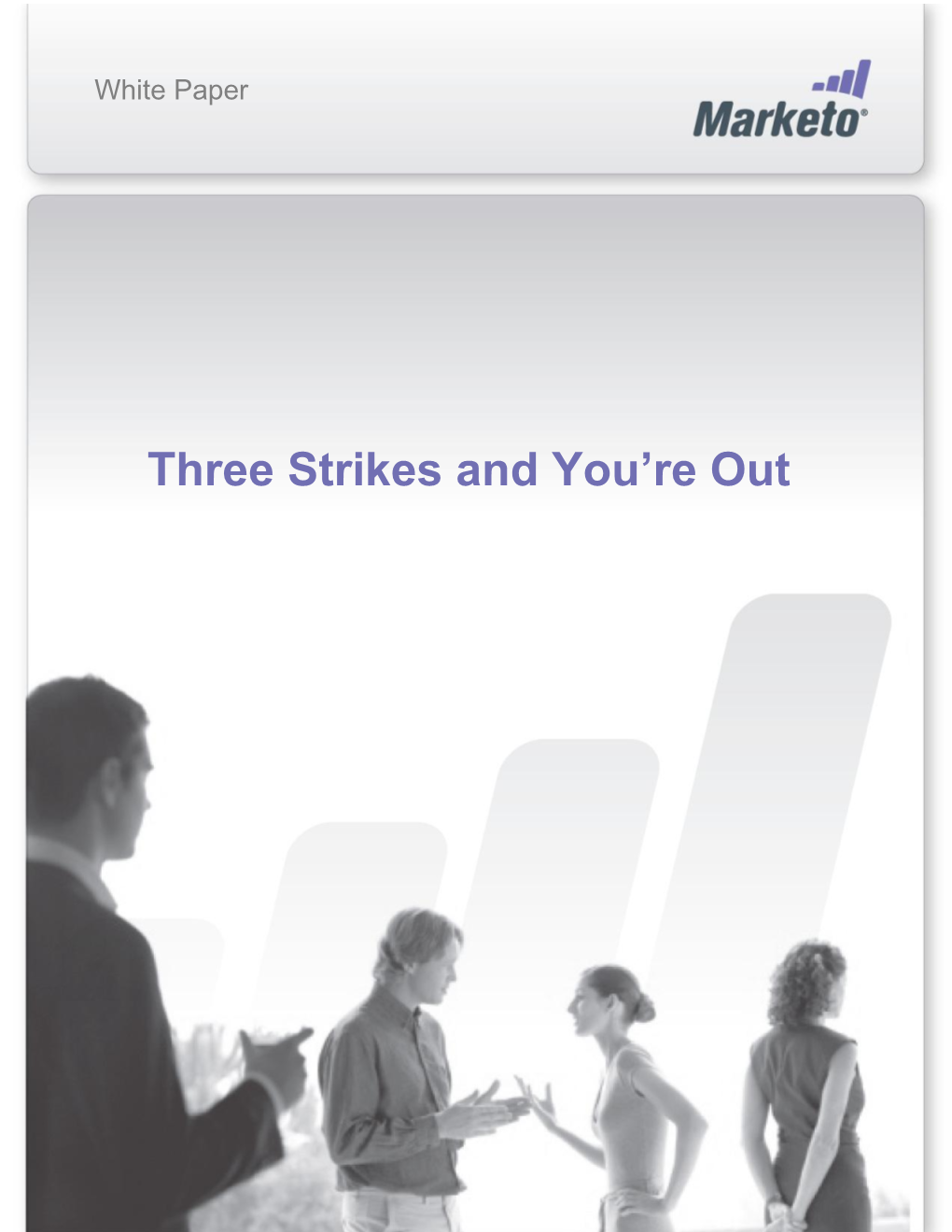 Three Strikes and You're