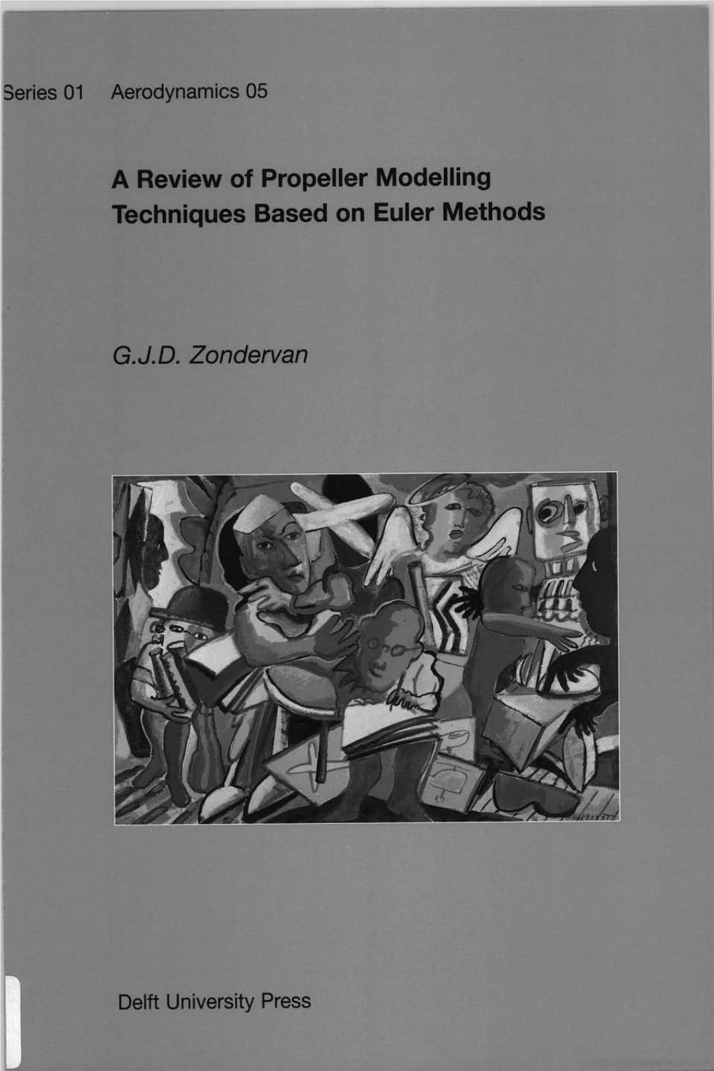 A Review of Propeller Modelling Techniques Based on Euler Methods